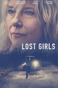 ดูหนัง Lost Girls (2020) เด็กสาวที่สาบสูญ NETFLIX