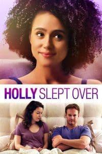 ดูหนัง Holly Slept Over (2020) ฮอลลี่นอนหลับไป