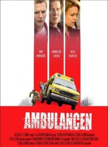 Ambulance (Ambulancen) (2005) อมบูแลนซ์ เหยียบกระฉูด