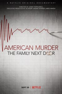 ดูหนัง American Murder: The Family Next Door (2020) ครอบครัวข้างบ้าน NETFLIX