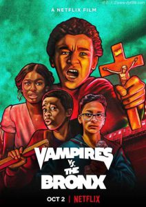 Vampires vs. the Bronx (2020) แวมไพร์บุกบรองซ์ NETFLIX