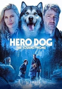 Hero Dog: The Journey Home (2021) ฮีโรด็อก การเดินทางกลับบ้าน