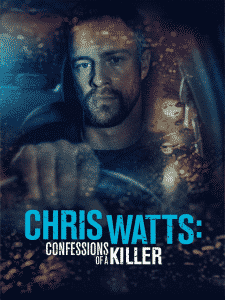 ดูหนัง Chris Watts Confessions of a Killer (2020)