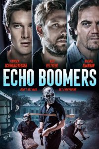 ดูหนัง Echo Boomers (2020) ทีมปล้นคนเจนวาย