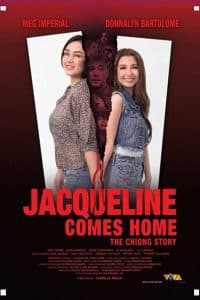 ดูหนัง Jacqueline Comes Home The Chiong Story (2018) คดีฆาตกรรมในอดีต