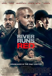 ดูหนัง River Runs Red (2018) กฎหมายของข้า