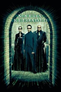 The Matrix Reloaded (2003) เดอะเมทริกซ์ รีโหลดเดด สงครามมนุษย์เหนือโลก