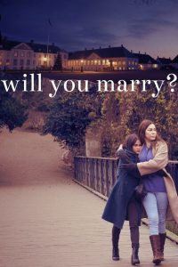Will You Marry- (2021) แต่งกันไหม