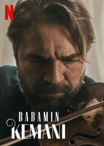 ดูหนัง My Father’s Violin (Babamin Kemani) (2022) ไวโอลินของพ่อ