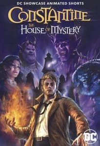 ดูหนัง DC Showcase- Constantine- The House of Mystery (2022)