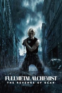 Fullmetal Alchemist the Revenge of Scar (2022) แขนกลคนแปรธาตุ- สการ์ชำระแค้น