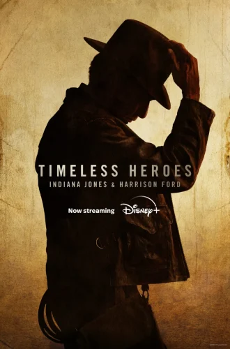 ดูหนัง Timeless Heroes Indiana Jones and Harrison Ford (2023) วีรบุรุษเหนือกาลเวลา