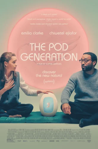 The Pod Generation (2023) เดอะพ็อด เจนเนอเรชั่น