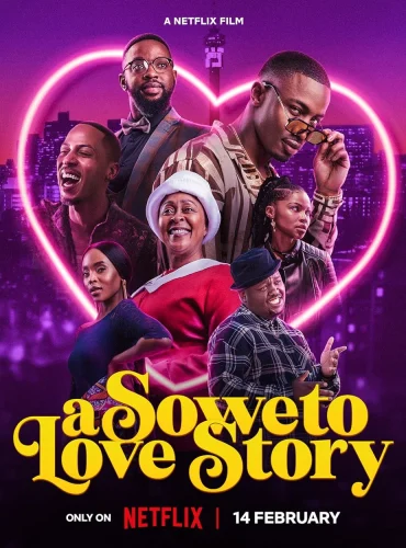 A Soweto Love Story (2024) ความรักสไตล์โซเวโต