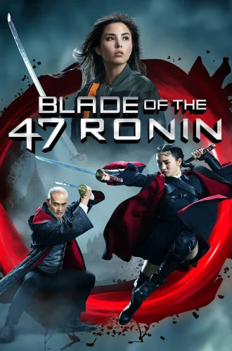 ดูหนัง Blade of the 47 Ronin (2022)